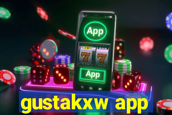 gustakxw app